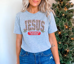 Jesus The Reason For The Season Shirt, Christmas Jesus Crewneck, Faith Christmas Shirt, Christmas Christian Gift, Religious Christmas Shirt