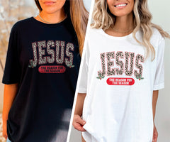 Jesus The Reason For The Season Shirt, Christmas Jesus Crewneck, Faith Christmas Shirt, Christmas Christian Gift, Religious Christmas Shirt
