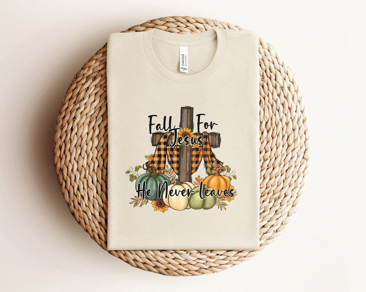 Fall For Jesus He Never Leaves T-Shirt, Jesus Shirt, Religious Fall Outfit, Faith Tee, Fall Cross T-Shirt, Bible Verse Shirt, Cute Fall Gift