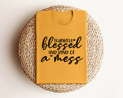 Thanksgiving Shirts, Thankful Shirt, Bless & Kind of A Mess, Fall T Shirts, Autumn Vibes Shirt, Fall Vibes Tees, Women Shirts, Blessed Shirt