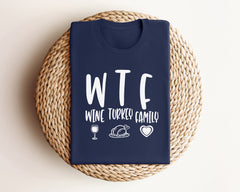 Thanksgiving Family Shirts, Thanksgiving Shirts, Thanksgiving Tees, Wine Turkey Family Shirts, Matching Family Shirts, Turkey Shirt, Unisex