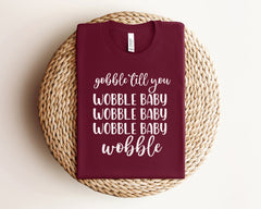 Thanksgiving Shirts, Gobble Till You Wobble Shirt, Family Matching Shirts, Funny Thanksgiving Shirts, Funny Tshirt, Turkey Shirt, Unisex Tee