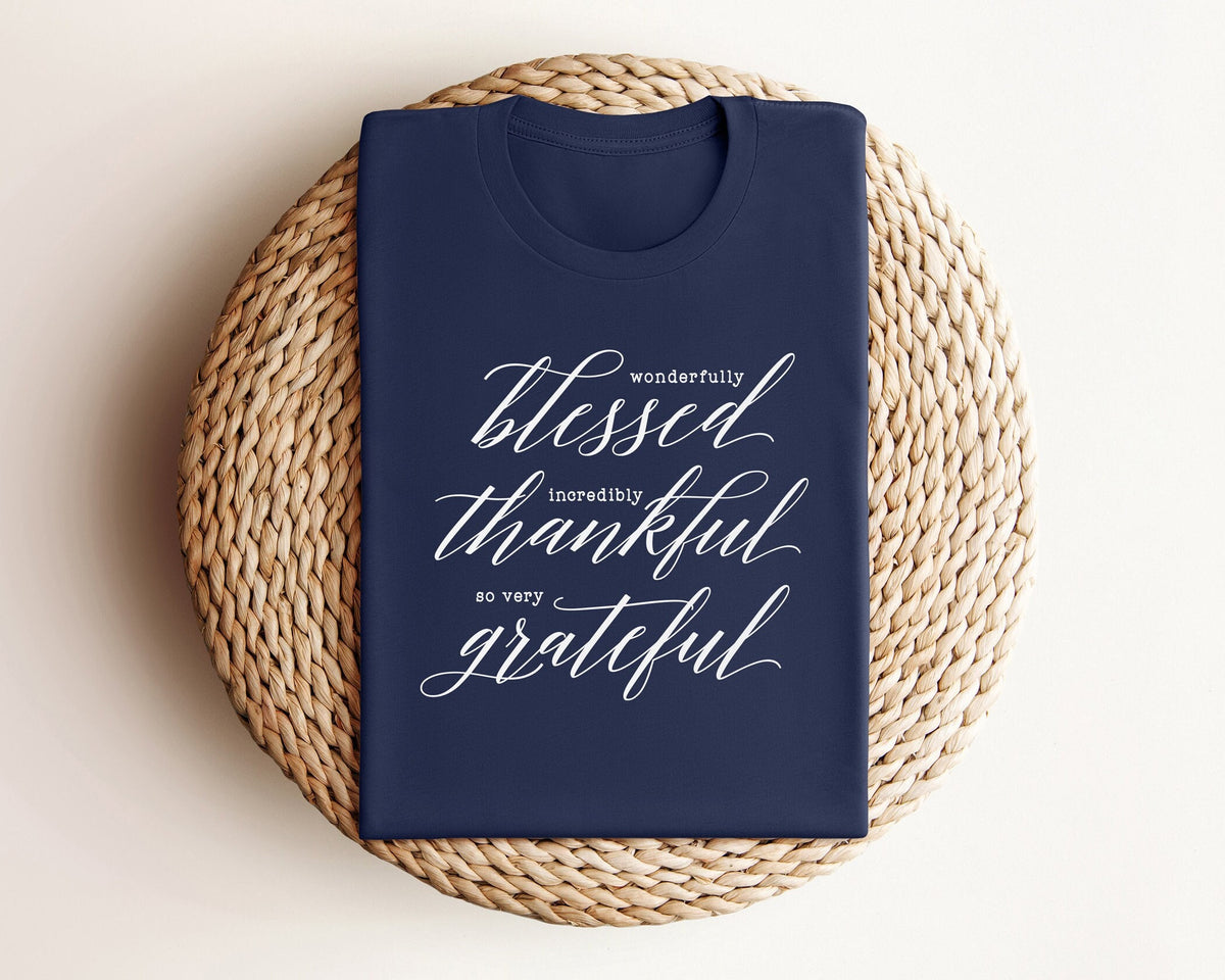 Thankful Grateful Blessed Shirt, Thanksgiving Shirt, Fall T Shirt,  Fall Shirt, Fall Teacher Shirt, Thankful Shirt, Thanksgiving Tee