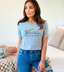Thanksgiving Shirt, Give Thanks In All Things, Fall Shirt, Friendsgiving Fall Shirt, Fall Teacher Tee, Thankful Mom Shirt, Thanksgiving Tee,