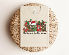 Jesus The Reason For The Season Shirt, Christmas Jesus Crewneck, Jesus Lover T-Shirt, Christmas Faith Shirt, Christmas Christian Gift
