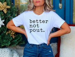 Better Not Pout, Christmas T Shirt, Funny Christmas Shirts, Christmas Shirts for Women, Better Not Pout Santa Shirt, Christmas Gift Shirt