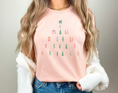 Fa La La Christmas Tree Shirt, Funny Christmas T-Shirt, Cute Christmas Shirt, Christmas Trees Shirt, Christmas Gifts, Handmade Clothing