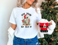 Dead Inside But Jolly AF Shirt, Funny Christmas T-Shirt, Sarcastic Skeleton Shirt, Christmas Skeleton Tee, Unisex Clothing, Christmas Gifts