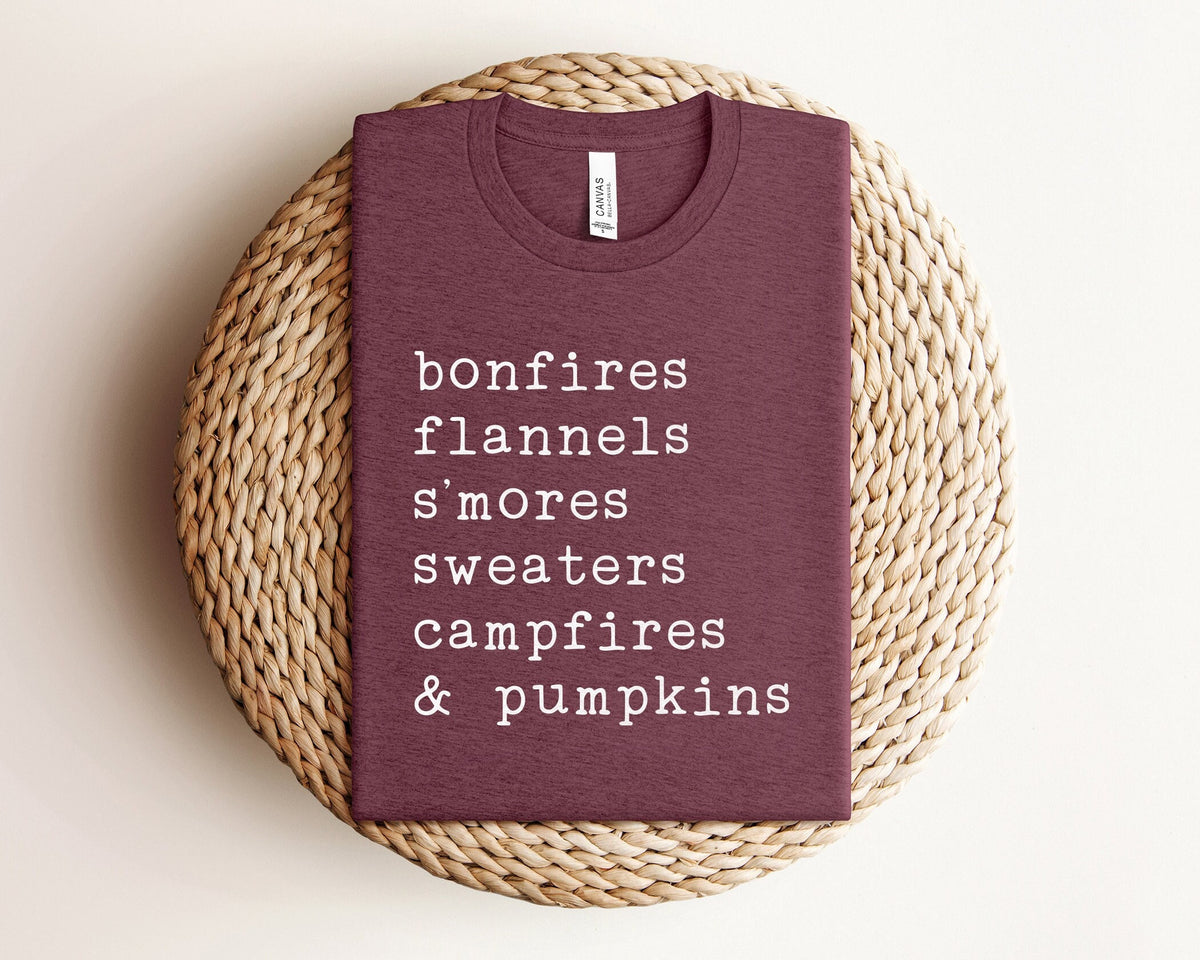 Fall T Shirts, Thanksgiving Shirts, Bonfires Flannels S'mores Sweaters Campfires & Pumpkins, Autumn Shirt, Fall Shirts for Women, Autumn Tee