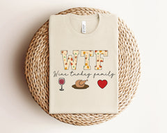 WTF Wine Turkey Family Shirt, Funny Christmas Shirt, Thanksgiving Family Shirt, Christmas Crewneck, Xmas, Funny Thanksgiving, Christmas Gift