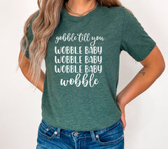 Thanksgiving Shirts, Gobble Till You Wobble Shirt, Family Matching Shirts, Funny Thanksgiving Shirts, Funny Tshirt, Turkey Shirt, Unisex Tee