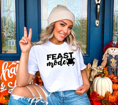 Thanksgiving Shirt, Feast Mode Shirt, Thanksgiving Tees for Women, Fall T Shirt, Autumn Shirts, Thanksgiving Matching Shirts, Family Shirts