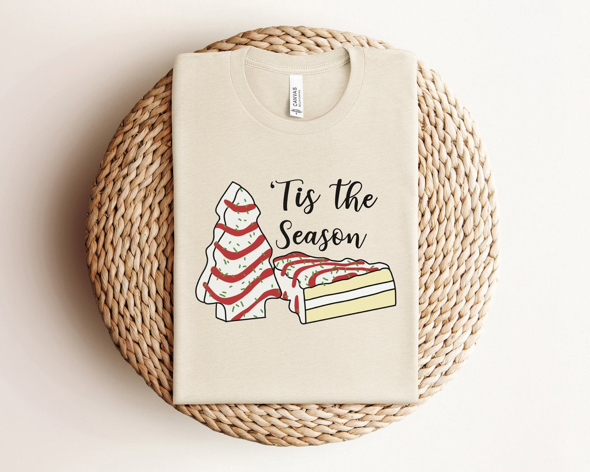 Tis The Season Shirt, Christmas Tree Cake T-Shirt, Funny Christmas Tee, Womens Christmas Shirt, Christmas Cake Shirt, Christmas Gift For Mom