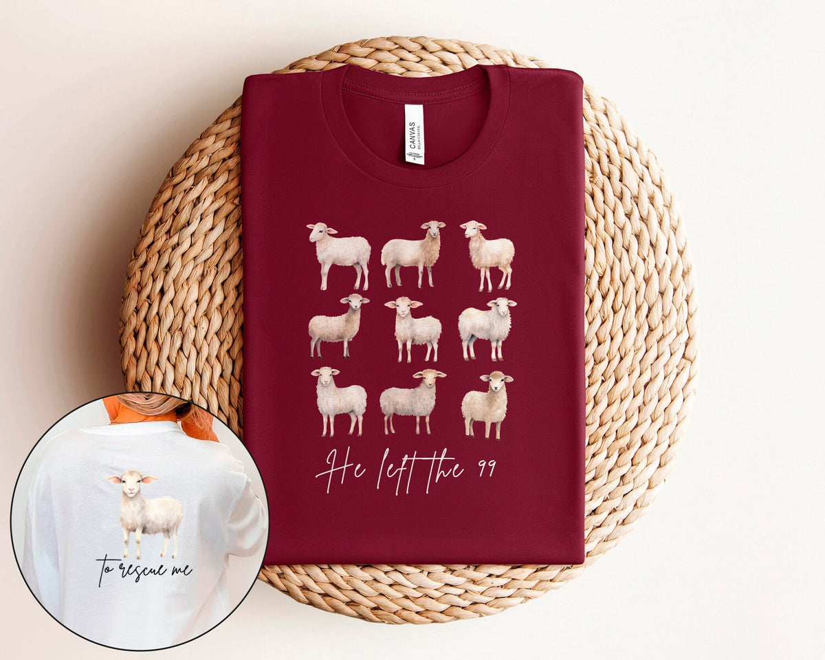 Lost Sheep Shirt, Jesus Left The 99 To Rescue Me Shirt, The Lord Is My Shepherd Shirt, Psalm 23, Bible Verse Shirt, Xmas Christian Gifts