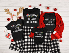 Most Likely To Christmas Shirt, Christmas Quotes Shirt, Family Christmas Shirts, Christmas Group Tee, Family Reunion Shirts, Christmas Gifts