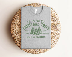 Farm Fresh Christmas Trees Shirt, Holiday Tshirts, Pine Cedar Fir Spruce Cut Carry, Winter Shirt, Vintage Christmas, Unisex, Christmas Gifts