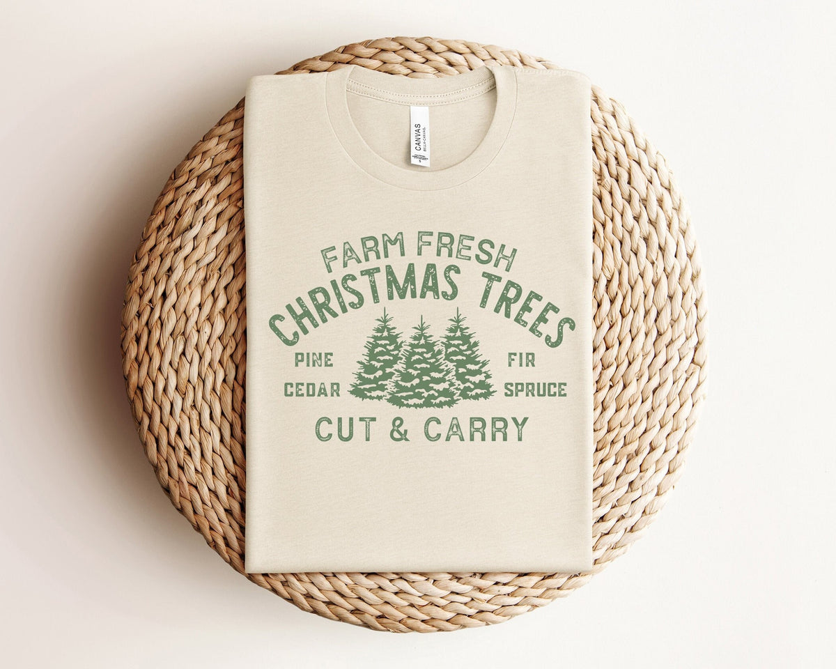 Farm Fresh Christmas Trees Shirt, Holiday Tshirts, Pine Cedar Fir Spruce Cut Carry, Winter Shirt, Vintage Christmas, Unisex, Christmas Gifts