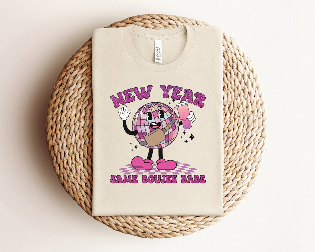 New Year Same Boujee Babe Shirt, Retro New Years Shirt, Funny Disco Ball Shirt, Happy New Years 2026, Bougie Holiday Tshirt, New Years Gift