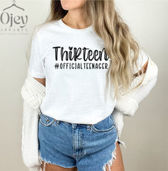 Thirteen Shirt, Official Teenager Birthday Tee, 13th Birthday Shirt Girl, Shirts For Teens, Teenager Birthday Outfit, 13 Year Old Girl Gifts