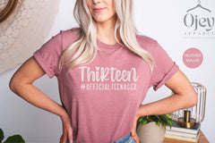 Thirteen Shirt, Official Teenager Birthday Tee, 13th Birthday Shirt Girl, Shirts For Teens, Teenager Birthday Outfit, 13 Year Old Girl Gifts