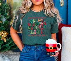 On My Husband's Naughty List Christmas Shirt, Funny Husband Tshirt, Groovy Retro Christmas Shirt, Santa Husband List Shirt, Gift For Husband