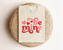 Be Mine Shirt, Valentine's Day Tshirt, Valentines Heart Shirt, Couples Valentine Shirts, Valentines Day Gift For Her, Retro Valentines Shirt
