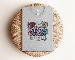 My Class Is Full Of Sweet Hearts Shirt, Teacher Valentine Shirt, Valentine's Day Shirt, Retro Valentines Shirt, Teacher Valentines Day Gift