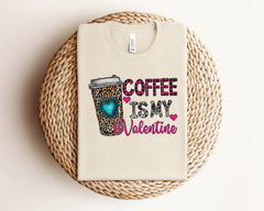 Coffee Is My Valentine Shirt, Valentine's Day Shirt, Coffee Lover Gift, Leopard Heart Valentine Tshirt, Retro Valentines Shirt, Gift For Her