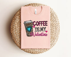 Coffee Is My Valentine Shirt, Valentine's Day Shirt, Coffee Lover Gift, Leopard Heart Valentine Tshirt, Retro Valentines Shirt, Gift For Her