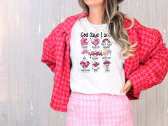 God Says I Am Shirt, Valentine's Day Shirt, Valentines Heart, Religious Valentines Shirts, Christian Valentine Shirt, Valentines Day Gift
