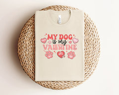 My Dog Is My Valentine Shirt, Cute Valentine Shirt, Valentine's Day Shirt, Dog Lover Gift, Retro Valentine, Dog Paw Tshirt, Dog Owner Gift