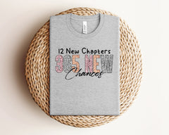 12 New Chapters 365 New Chances Shirt, Motivational Shirt, 2026 Women's Shirts, 2026 New Years Party, New Years Eve Shirt, New Years Gift