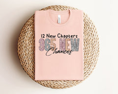 12 New Chapters 365 New Chances Shirt, Motivational Shirt, 2026 Women's Shirts, 2026 New Years Party, New Years Eve Shirt, New Years Gift