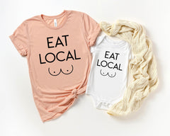 Mommy And Me Shirts, Eat Local Shirt, Funny Baby bodysuit, Mom and Baby Gift, Funny Baby Bodysuit, Mom To Be, Baby Shower Gift