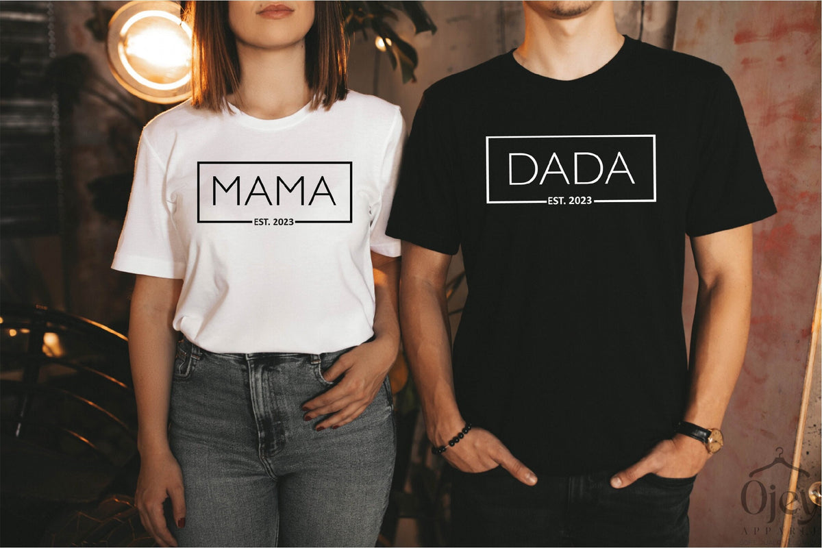 Mama And Dada Est 2023 Shirt, Matching Shirts, New Mom Shirt, Baby Announcement Tee, Couple Shirts, Gift for Mom, Gift for Dad, Parent Gift