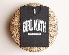 Girl Math Shirt, Best Friend Shirt, Math Teacher Valentine's Day Shirt, It's Basically Free Tshirt, Girls Trip Shirts, Funny Math Lover Gift