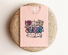 My Class Is Full Of Sweet Hearts Shirt, Teacher Valentine Shirt, Valentine's Day Shirt, Retro Valentines Shirt, Teacher Valentines Day Gift