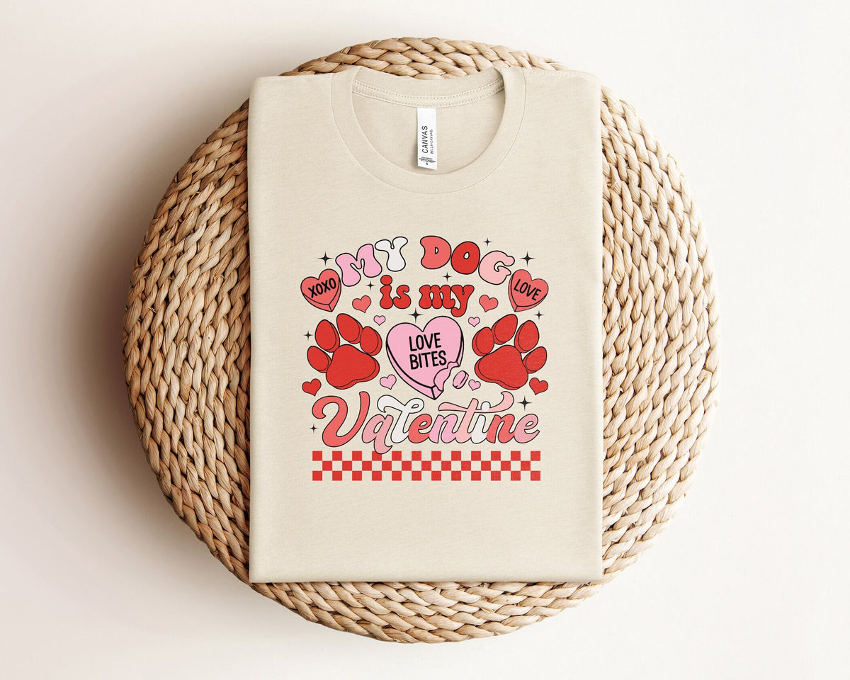My Dog Is My Valentine Shirt, Dog Lover Gift, Cute Valentine Shirt, Dog Paw Tshirt, Retro Valentine, Valentine's Day Shirt, Dog Owner Gift