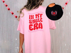 In My Single Era Shirt, Retro Valentine Tshirt, Valentine's Day Shirt, Anti Valentine Shirt, Valentines Heart Shirt, Valentine Gift For Her