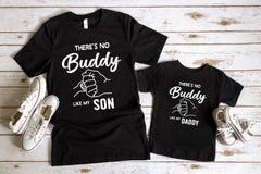 There Is No Buddy Like My Son Shirt, Dad And Son Matching Shirts, Baby Daddy Gifts, Fathers Day, New Father Shirt, New Dad Gift From Wife