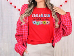 Teaching Sweethearts Shirt, Cute T-Shirt  Teachers Valentines Day Shirt, Kindergarten Teacher Gift, Valentines Teacher Gift, Teacher Shirts