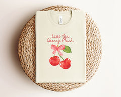 Cherry Valentine Shirt - I Love You Cherry Much Shirt - Valentines Gift for Girlfriend - Coquette Valentine T-Shirt - Cherry Lover Valentine