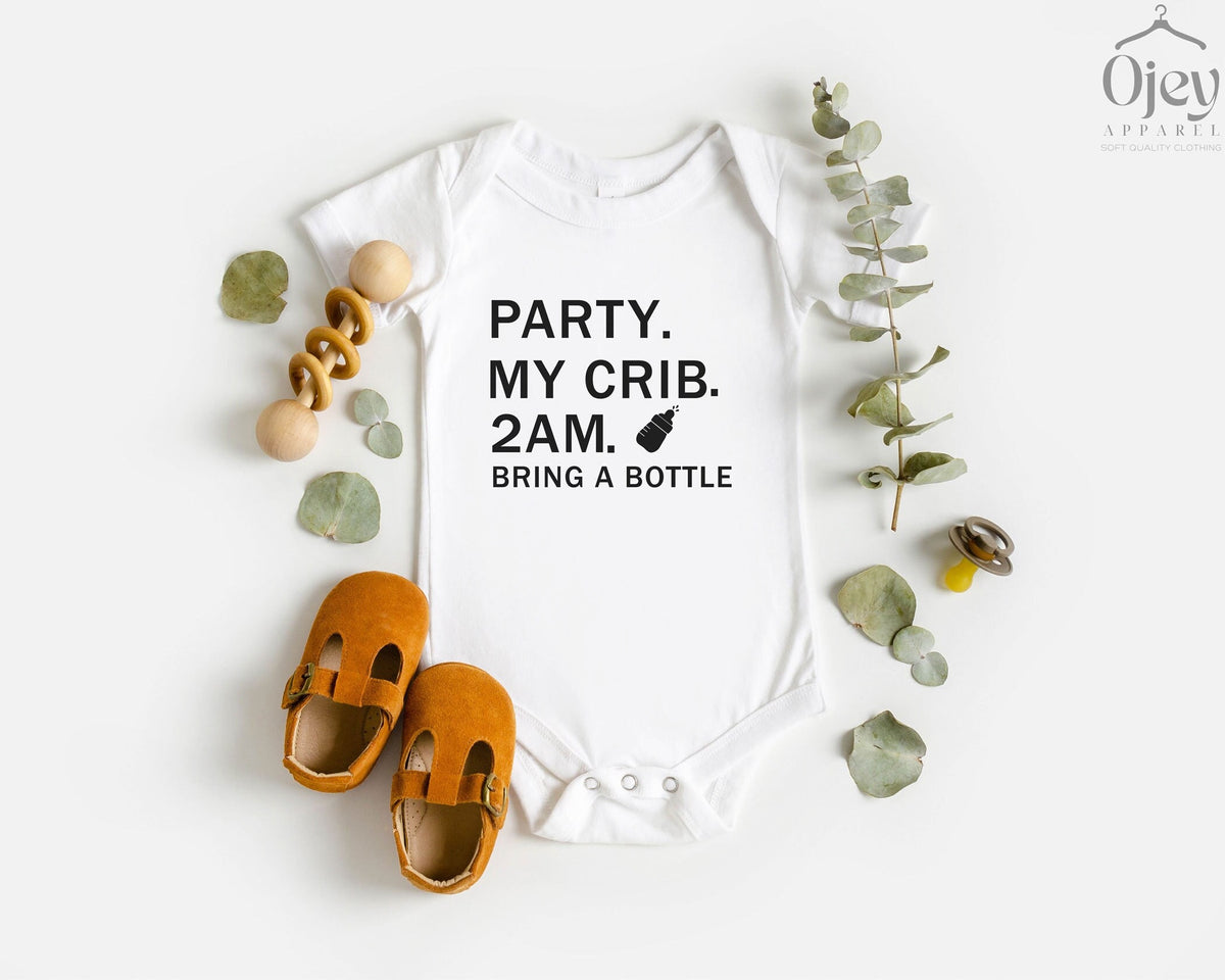 Party At My Crib 2am Bring a Bottle T-Shirt - Funny Baby Bodysuit - Gifts For Baby - New Born Baby Clothes - Funny Baby Bodysuit