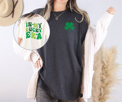 In My Lucky Era Shirt - St. Patricks Day T-Shirt - Clover Leaf Shirt - St. Patricks Day Gift - Shamrock Gift - Clover Lucky T-Shirt