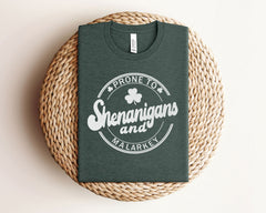 Prone to Shenanigans and Malarkey Shirt - St. Patrick's Shirt - Shenanigans Shirt - Women St. Patrick Tee - St. Patrick's Gift