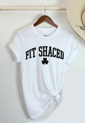 Fit Shaced Shirt - Drinking St. Patrick T-Shirt - Funny St. Patrick Tee - St. Patrick Day T-Shirt - Irish Tee - Irish Day Shirt - Lucky Tee