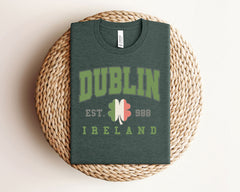 Dublin Ireland Shirt - Est. 988  Tee - Dulin T-Shirt - Ireland Vacation Gift Shirt - Green Festive - College Style Tee - Patrick’s Day Gift