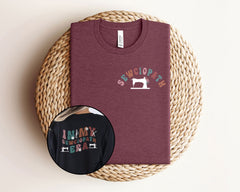 In My Sewciopath Era T-Shirt - Sewing Lover Tee - Funny Sewing Shirt - Sewing Shirt - Gifts For Mom - Funny Sew Machine Shirt - Gift for Her