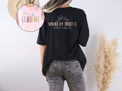 Spirit Lead Me Where My Trust is Without Borders, Christian Shirt,  Religious T-Shirts, Christian Apparel, Bible Verse Tee, Christian Gifts