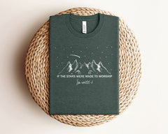If the Stars Were Made To Worship So Will I, Christian T-Shirts, Religious Shirts, Unisex Christian Tees, Faith T-Shirts, Christian Gifts